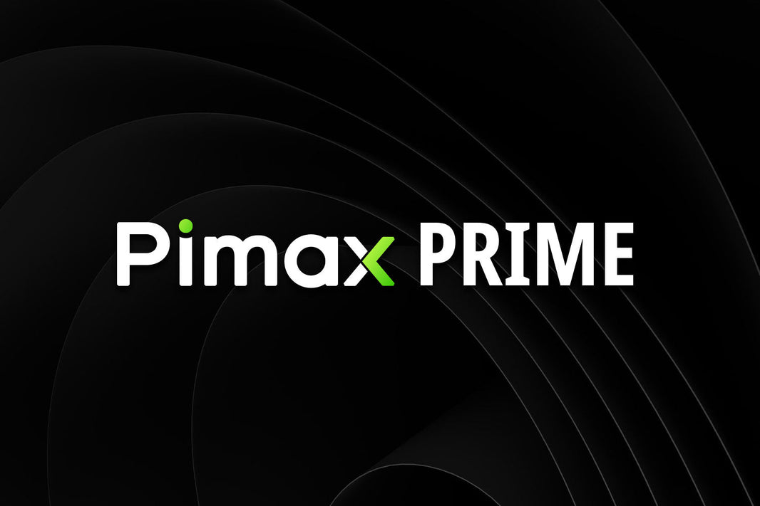 从订阅模式到两步支付：Pimax Prime会员计划调整公告
